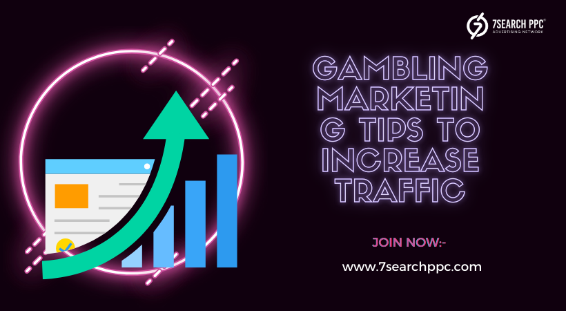 Gambling Marketing Tips to Increase Traffic.png