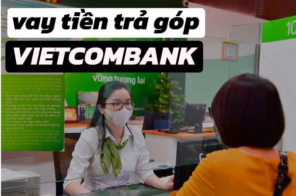 vay-tien-tra-gop-vietcombank.jpg